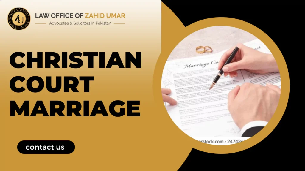 christian court marriage services & procedure process in pakistan