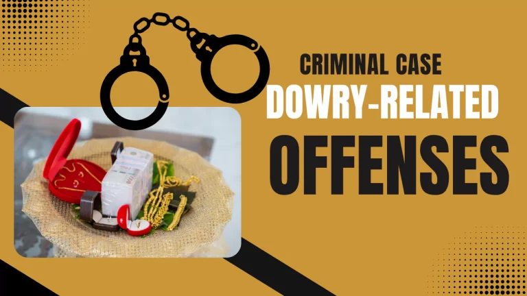 Criminal Case for Dowry-Related Offenses