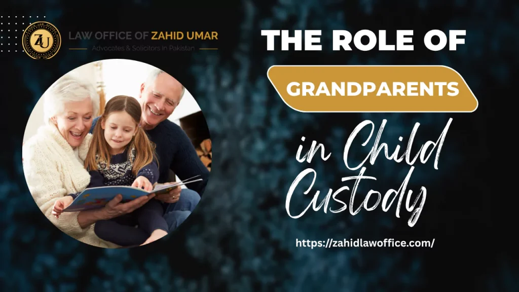 The Role of Grandparents in Child Custody Cases